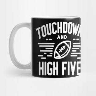 Touchdowns and High Fives Mug